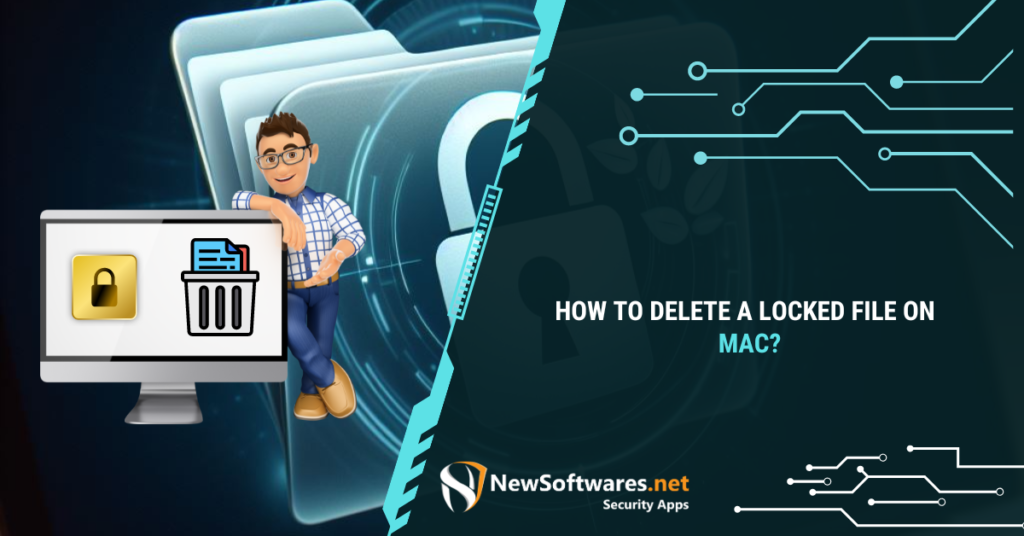 How to Delete a Locked File on Mac