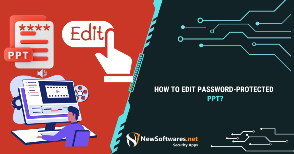 How to Edit Password-Protected PPT