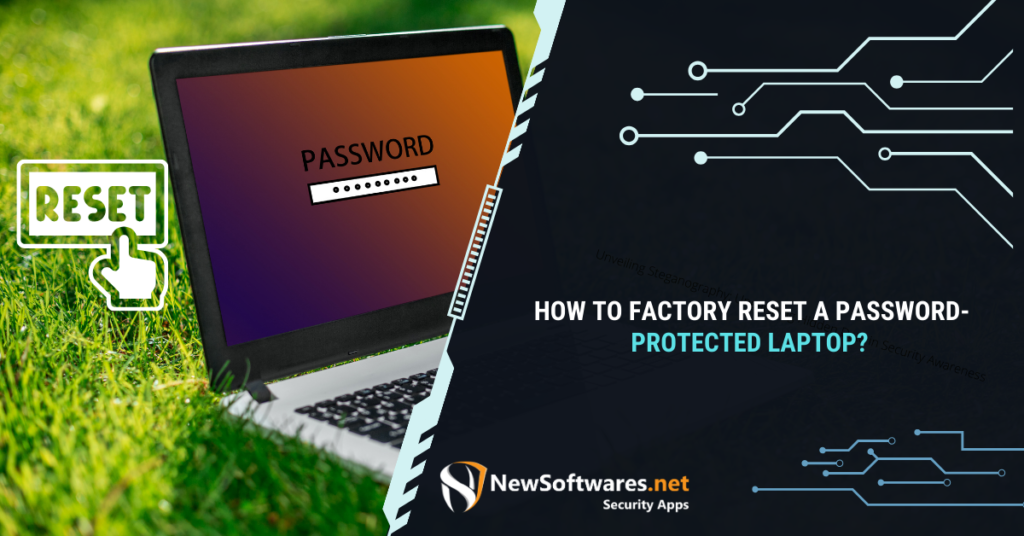 How to Factory Reset a Password-Protected Laptop