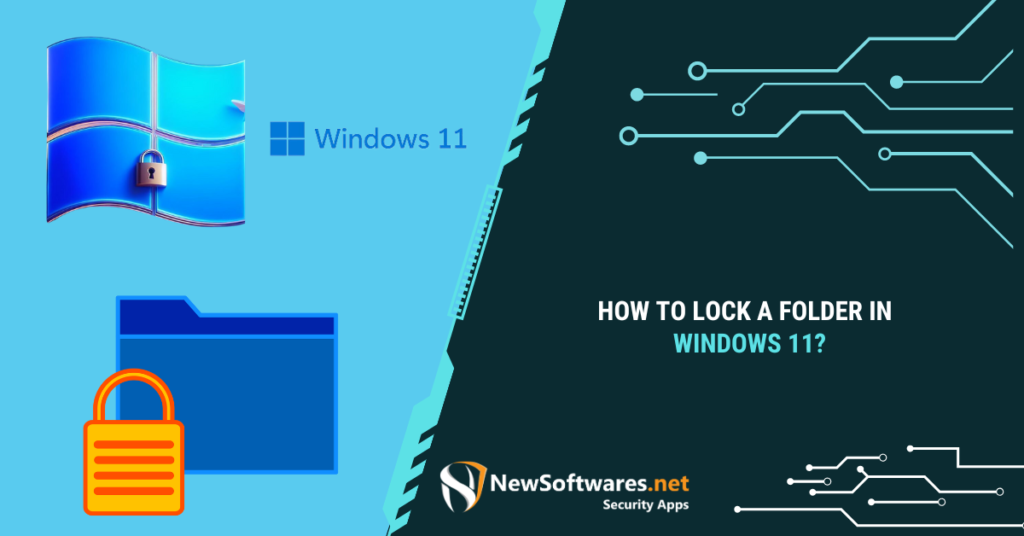 How to Lock a Folder in Windows 11