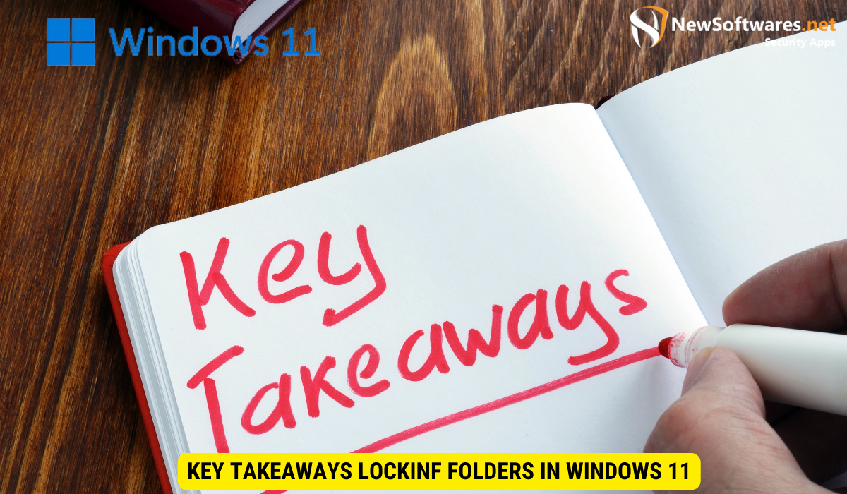 Key Takeaways LOCKINF FOLDERS IN WINDOWS 11