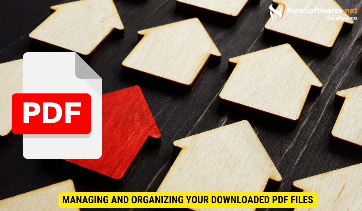 Managing and Organizing Your Downloaded PDF Files