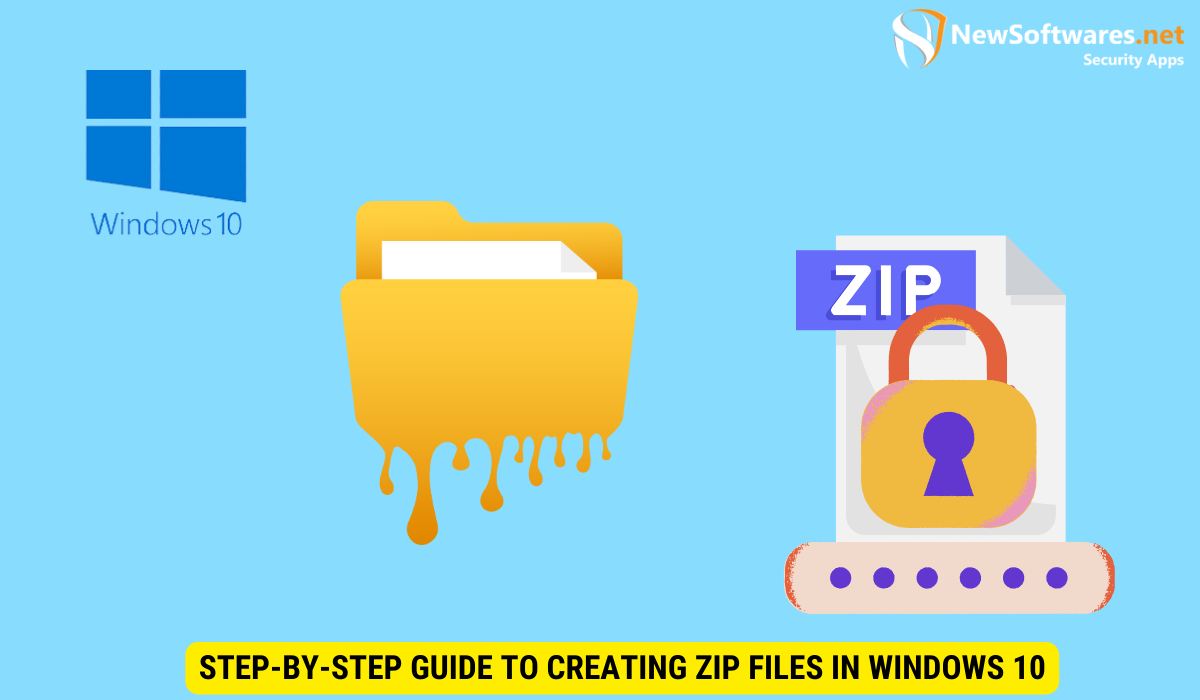 Step-by-Step Guide to Creating Zip Files in Windows 10 