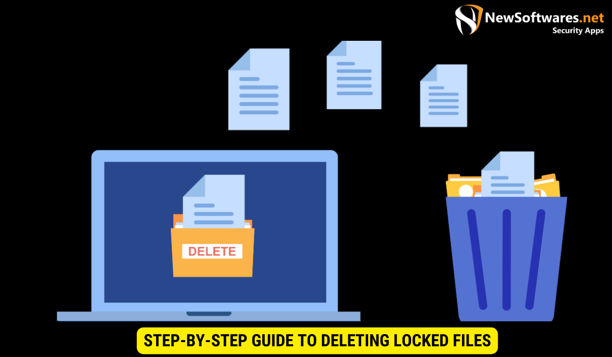 Step-by-Step Guide to Deleting Locked Files