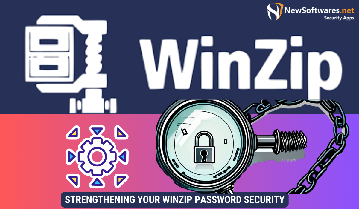 Strengthening Your WinZip Password Security