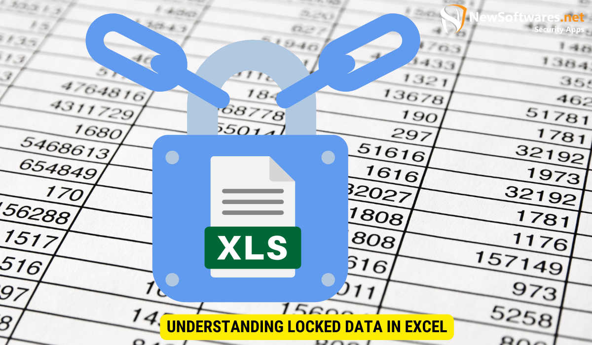 Understanding Locked Data in Excel