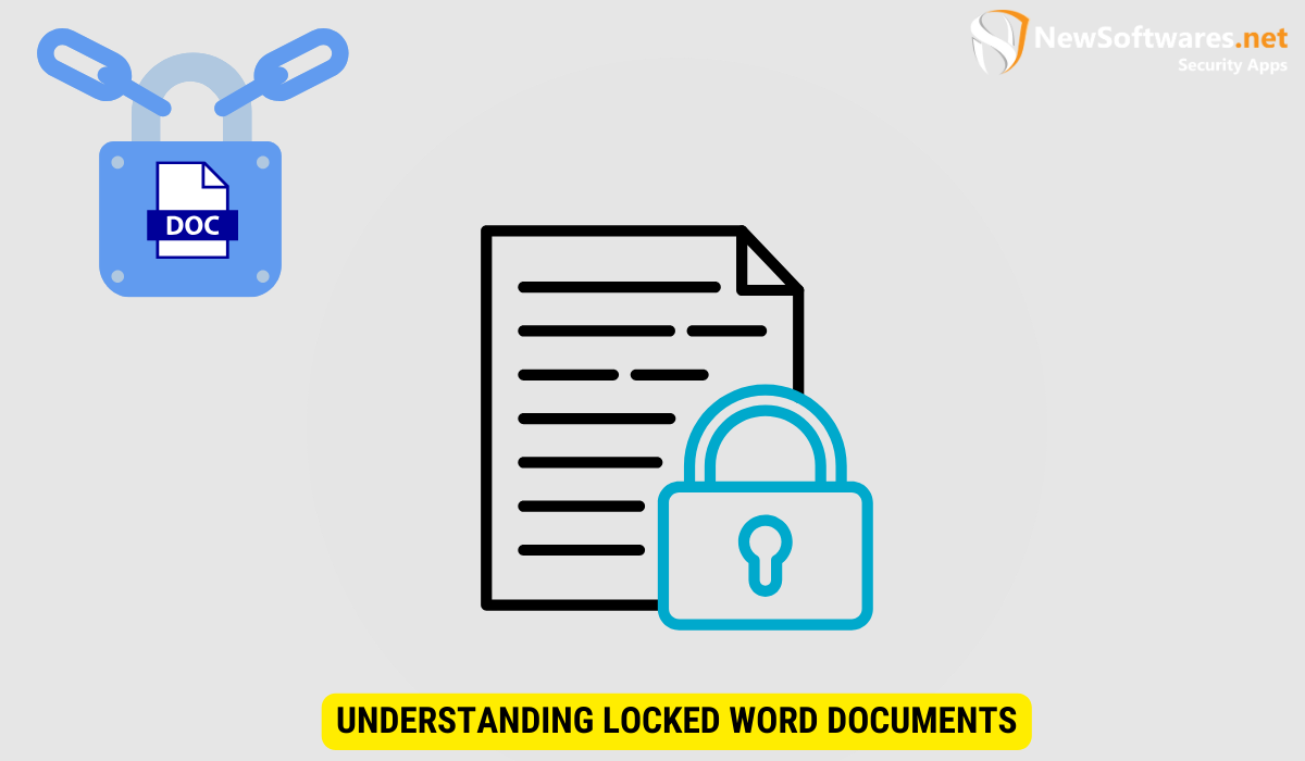 Understanding Locked Word Documents