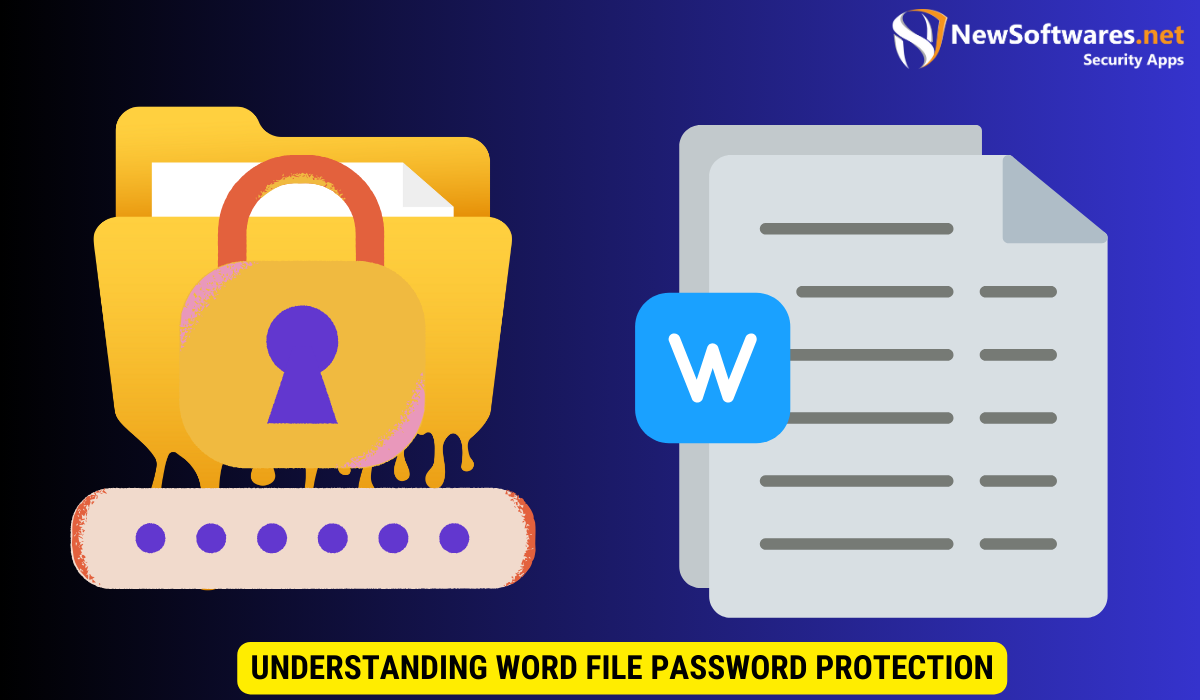 Understanding Word File Password Protection
