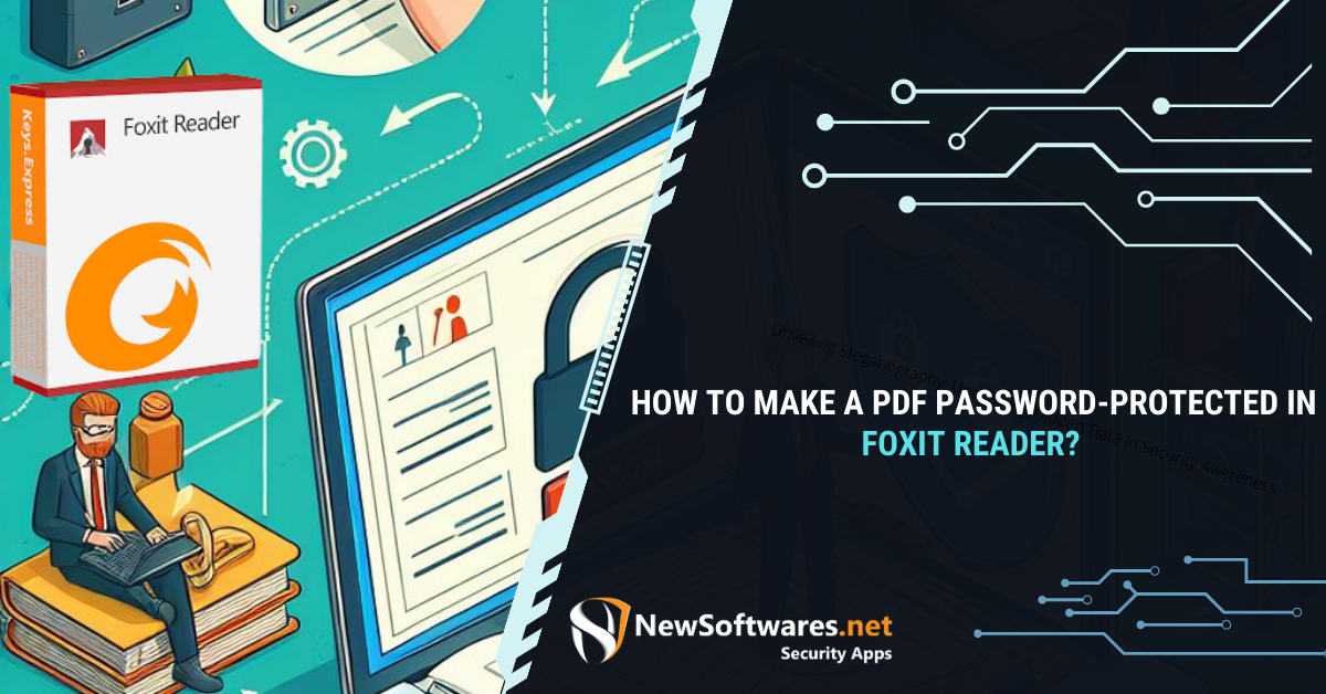 how-to-make-a-pdf-password-protected-in-foxit-reader-newsoftwares