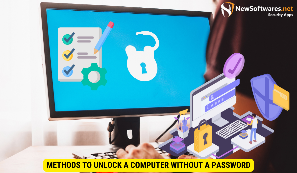 Methods to Unlock a Computer Without a Password