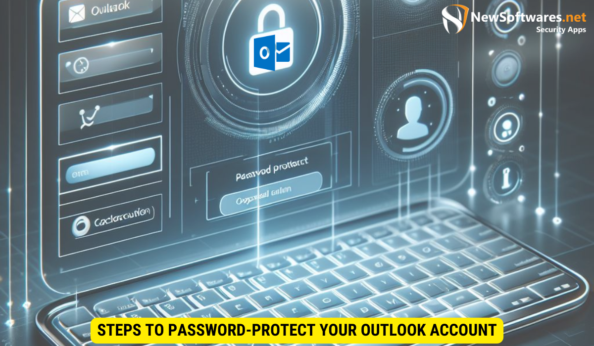 Steps to Password-Protect Your Outlook Account