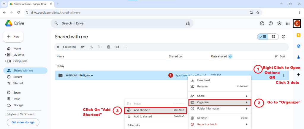 A screenshot of the recipient's Google Drive, showing a right-click menu on a shared folder. A red box and arrows highlight the "Organize" and "Add shortcut" options.
