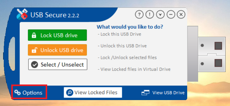 USB Secure home screen, displaying options like 'Lock USB drive' and 'Unlock USB drive', with the 'Options' button in the bottom left.