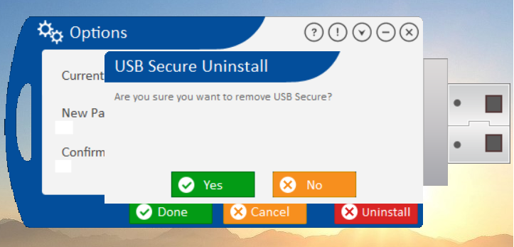 Prompt uninstall confirmation Yes No USB Secure