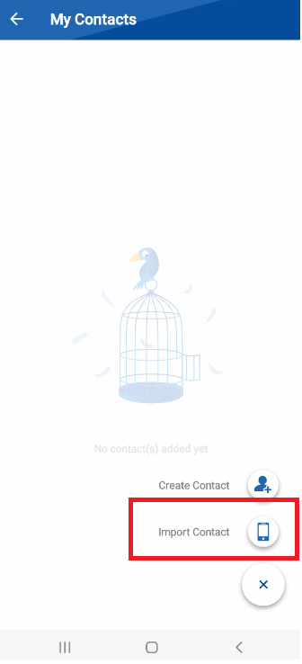 A screenshot of the "My Contacts" screen, with a red box highlighting the "Import Contact" button, which a user taps to import contacts from their phone's contact list.