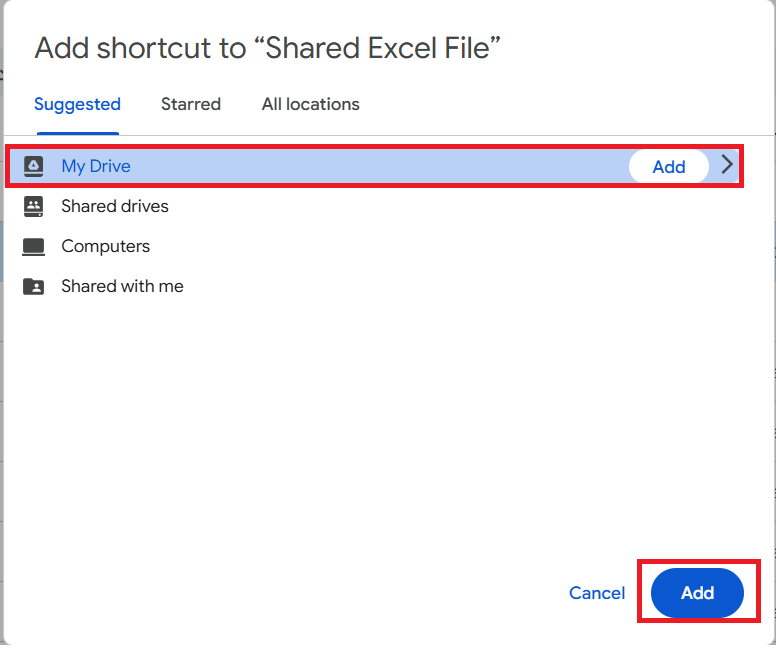 Click Add Select My Drive Add the shortcut to your My Drive Shared Excel File Folder Lock