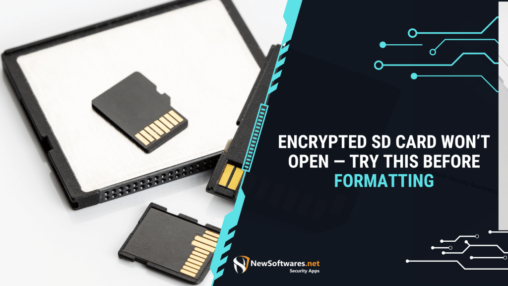 Encrypted Sd Card Won’T Open