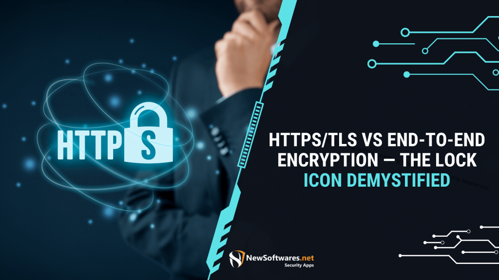 HTTPSTLS vs End-To-End Encryption