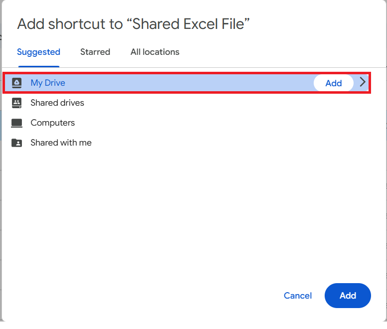Select My Drive Add the shortcut to your My Drive Shared Excel File Folder Lock