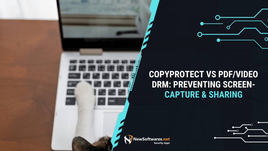 CopyProtect vs PDF Video DRM Preventing Screen Capture & Sharing