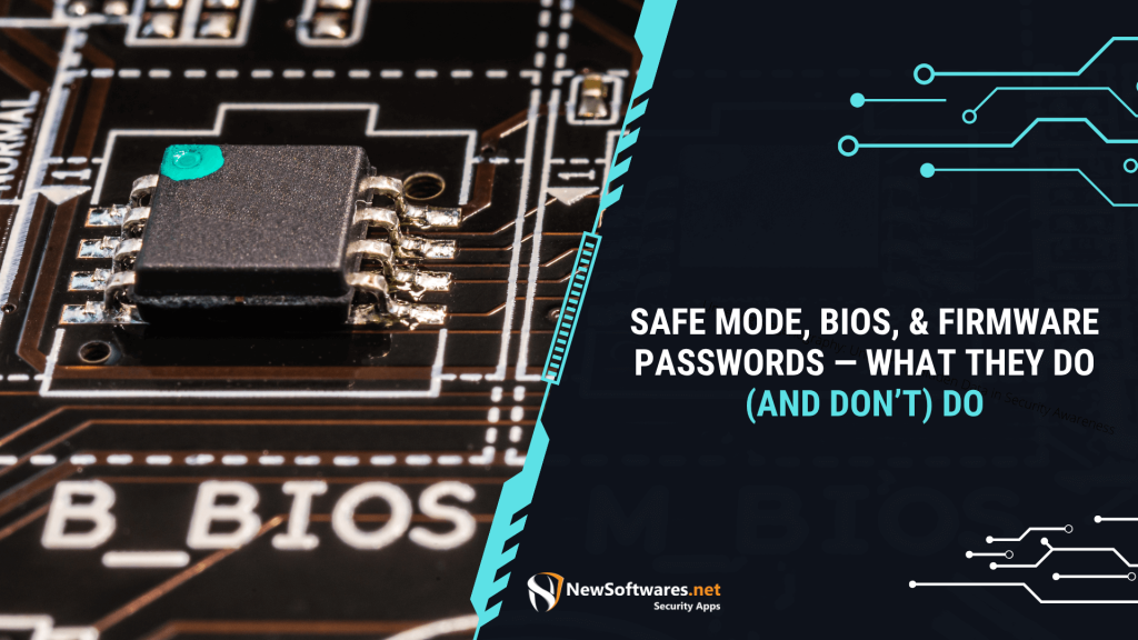 Safe Mode BIOS & Firmware Passwords