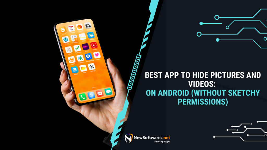 Best App To Hide Pictures And Videos On Android