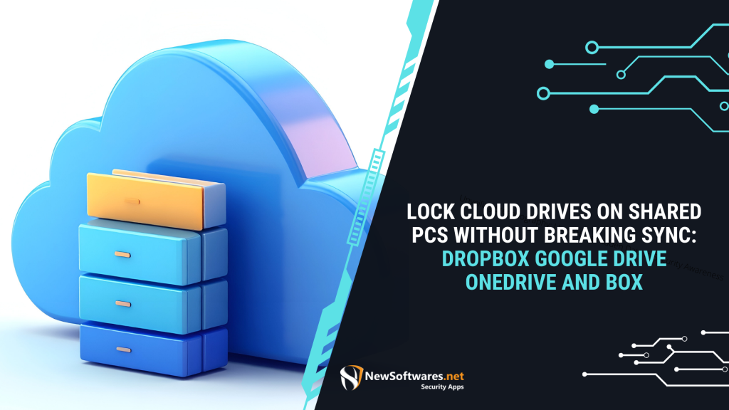Lock Cloud Drives on Shared PCs