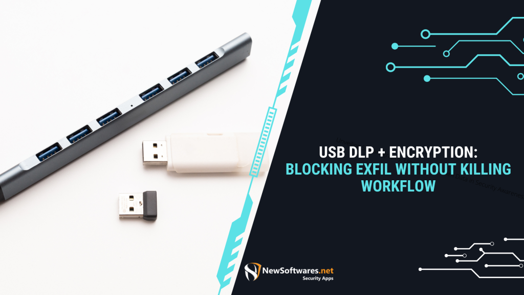 USB DLP + Encryption Blocking Exfil