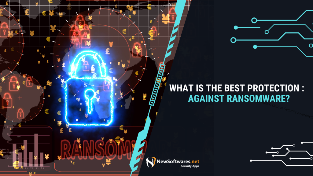 What Is The Best Protection Against Ransomware?