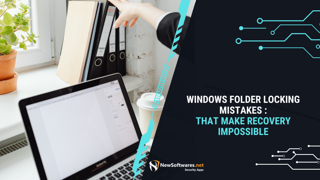 Windows Folder Locking Mistakes